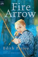 Fire Arrow: The Second Song of Eirren 0152055304 Book Cover