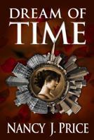 Dream of Time 0989390918 Book Cover