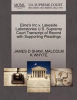 Eline's Inc v. Lakeside Laboratories U.S. Supreme Court Transcript of Record with Supporting Pleadings 1270370499 Book Cover