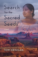 Search for the Sacred Seeds B0DPPRBWSC Book Cover