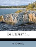 de L'Esprit, 1... 1248043669 Book Cover