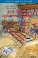 Just Right Crosswords Volume 4: Beside The Fireplace Collection (NEA Crosswords) 1884956645 Book Cover