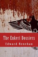 The Enkert Dossiers 069246901X Book Cover
