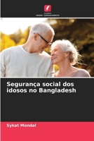 Segurança social dos idosos no Bangladesh (Portuguese Edition) 6208746957 Book Cover