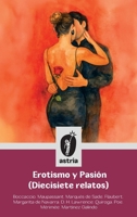 Erotismo y Pasión (Diecisiete relatos) (Spanish Edition) B0FH1K1S64 Book Cover