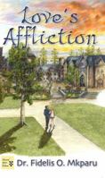 Love's Affliction 1941861008 Book Cover