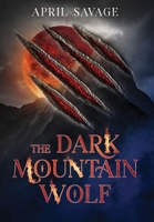The Dark Mountain Wolf 1966076134 Book Cover