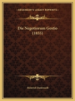 Die Negotiorum Gestio 1149712910 Book Cover