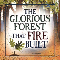 Glorious Forest That Fire Built B0GN72Y127 Book Cover