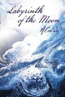 Labyrinth of the Moon: 2nd Edition 1936926792 Book Cover