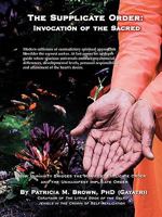 The Supplicate Order : Invocation of the Sacred 0595443672 Book Cover