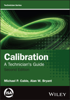 Calibration: A Technician's Guide (Wiley - ISA Press Technician Series) 1394402414 Book Cover