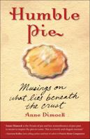 Humble Pie: Musings on What Lies Beneath the Crust 0740754653 Book Cover