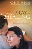 How to Pray for Healing 0830732438 Book Cover