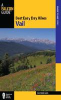 Best Easy Day Hikes Vail 0762781718 Book Cover