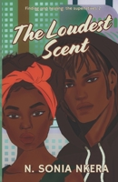The Loudest Scent (Finding and Healing:The Superlative) B0CGXM9KM6 Book Cover