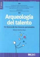 Arqueología del talento: en busca de los tesoros personales 8473569911 Book Cover