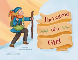Legend of a Girl 0999318829 Book Cover
