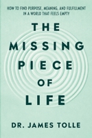 The Missing Piece of Life B0H7B7S22R Book Cover