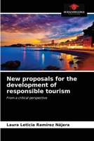 New proposals for the development of responsible tourism: From a critical perspective 6203211567 Book Cover