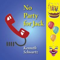 No Party for Jack 1938812883 Book Cover
