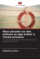 Abus sexuels sur des enfants en âge d'aller à l'école primaire (French Edition) 6209617743 Book Cover