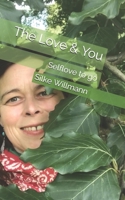 The Love & You: Selflove to go (German Edition) B0892DP57C Book Cover