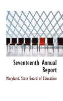 Seventeenth Annual Report 1010005413 Book Cover