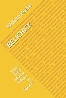Belichick: Your Best Movie Villain in Sports B08T49SKC3 Book Cover