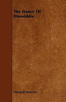 The Dance Of Dinwiddie 1377388344 Book Cover