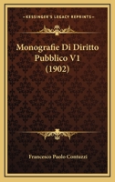 Monografie Di Diritto Pubblico V1 (1902) 1167607856 Book Cover