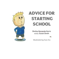 Advice for Starting School (My Nanny Books) 0473570203 Book Cover