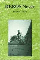 Deros Never: Date Eligible Return From Overseas Never 097113300X Book Cover