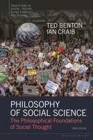 Philosophy of Social Science: Philosophical Issues in Social Thought (Traditions in Social Theory) 1350329088 Book Cover