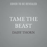 Tame the Beast B0H97WCW64 Book Cover