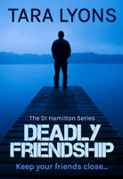 Deadly Friendship 191217541X Book Cover