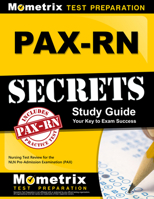 PAX-RN Secrets Study Guide: Nursing Test Review for the NLN Pre-Admission Examination 1610724887 Book Cover