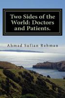 Two Sides of the World: Doctors and Patients. 198674499X Book Cover