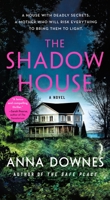 The Shadow House: A Novel 1250322243 Book Cover