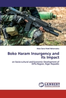Boko Haram Insurgency and Its Impact 6200530734 Book Cover
