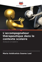 L'accompagnateur thérapeutique dans le contexte scolaire 6207032705 Book Cover