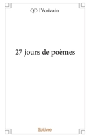 27 jours de poèmes (French Edition) 2414166746 Book Cover