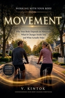 Movement (Working with Your Body) B0GZLWQVWT Book Cover