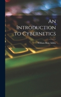 Introduction to Cybernetics (University Paperbacks) 1614277656 Book Cover