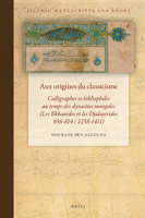 Aux origines du classicisme (Islamic Manuscripts and Books) (French and Arabic Edition) (Islamic Manuscripts and Books, 17) 9004355545 Book Cover