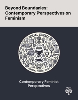 Beyond Boundaries: Contemporary Perspectives on Feminism 1022905201 Book Cover