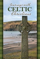 Journeys with Celtic Christians 1630889814 Book Cover