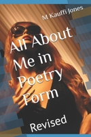 All About Me in Poetry Form: Revised B0FTFLGRGX Book Cover