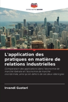 L'application des pratiques en matière de relations industrielles (French Edition) 6209933319 Book Cover