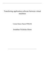 Transferring application software between virtual machines: United States Patent 9996450 B08QX7CLHB Book Cover